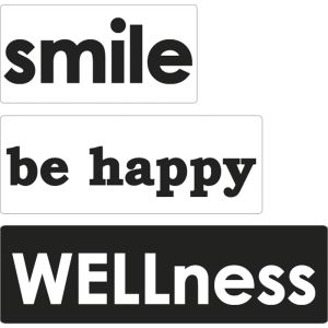 Labels  smile ,  be happy ,  WELLness
