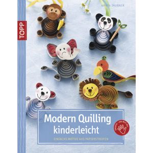 Book: Modern Quilling kinderleicht