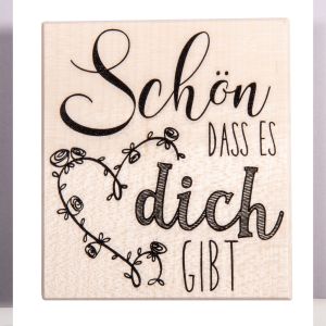 Stamp Schön DASS ES dich GIBT