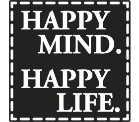 Label  Happy Mind. Happy Life